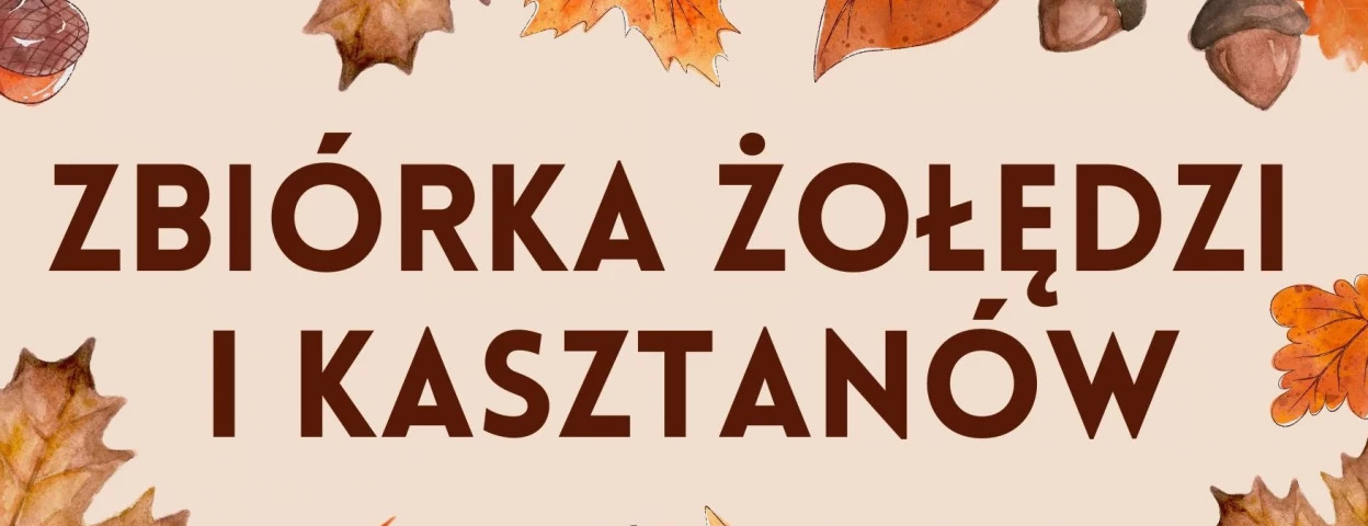 Pokazowa Zagroda Żubrów ogłasza jesienną zbió