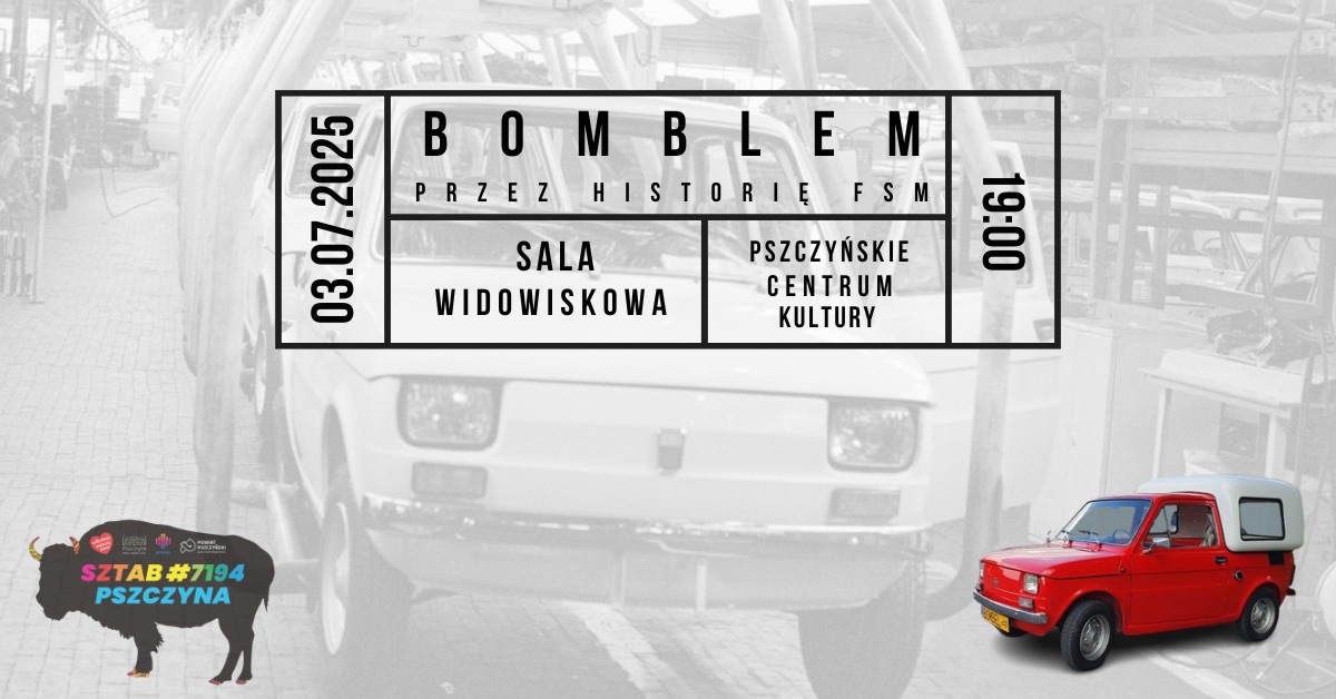Bomblem przez historię fabryki FSM - wyjątkowy p