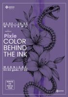 „COLOR BEHIND THE INK” - nowa wystawa w Galeri