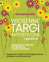 Wiosenne Targi Artystyczne w pckulu - ruszył nab�