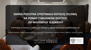 Gmina Pszczyna otrzymała ponad 7 milionów od Woj