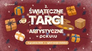 2. Świąteczne Targi Artystyczne w pckulu - zgło