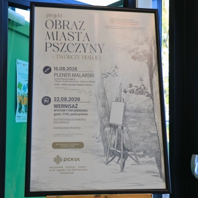 Projekt „Obraz miasta Pszczyny - twórczy dialog” PLENER I WYSTAWA POPLENEROWA - 22.08.2026